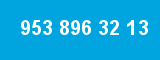 953 896 32 13